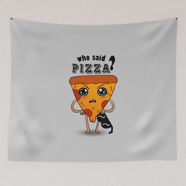 Item preview, who said pizza designed and sold by PUNCH ME IN SHOP.