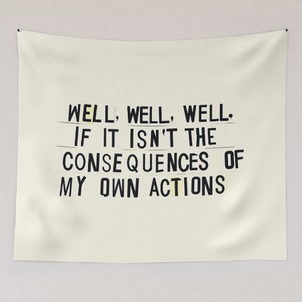Item preview, Consequences Of My Own Actions designed and sold by rhserra.