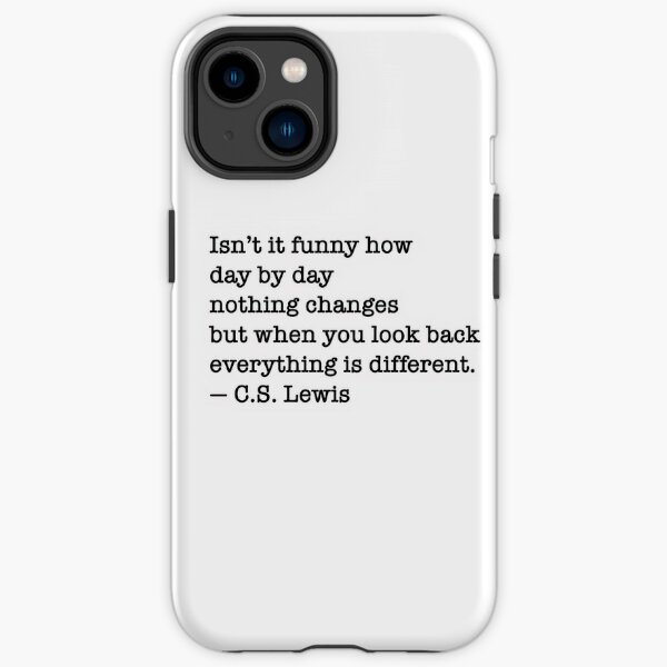 C.S. Lewis Quote About Life iPhone Tough Case