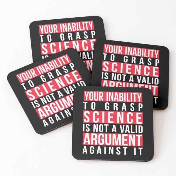 Item preview, Your Inability to Grasp Science Is Not a Valid Argument Against It designed and sold by AnyKitty.