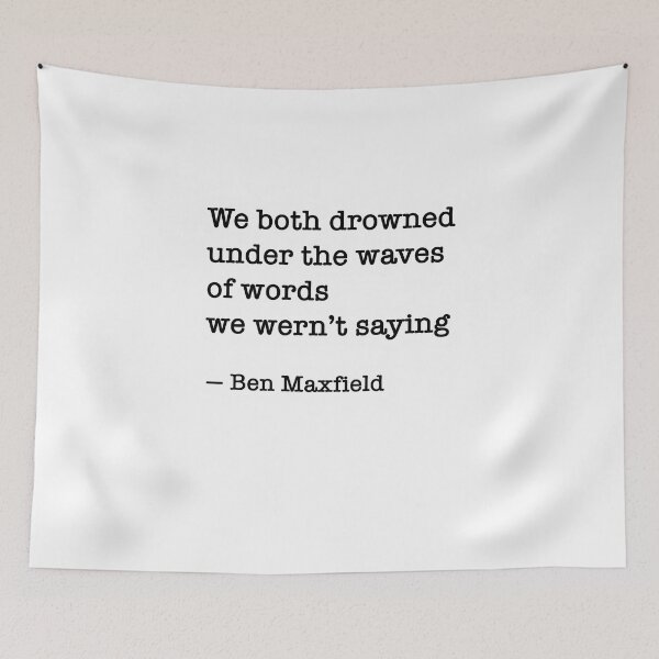 Item preview, Ben Maxfield Quote designed and sold by Lilycooper23.