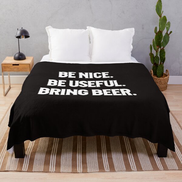 Item preview, Be Nice Be Useful bring beer shirt designed and sold by malek24.