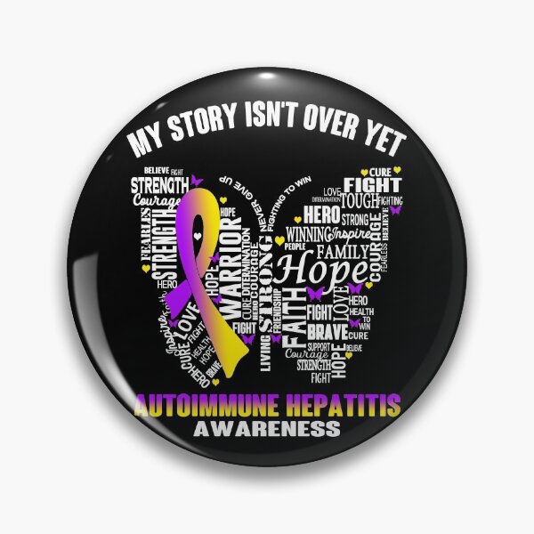 Item preview, My Story Isn't Over Yet Autoimmune Hepatitis Awareness designed and sold by RidnerStore.