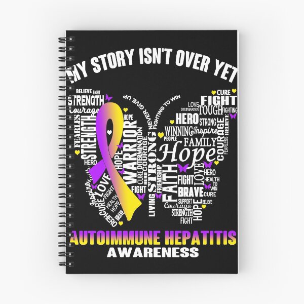 Item preview, My Story Isn't Over Yet Autoimmune Hepatitis Awareness designed and sold by RidnerStore.