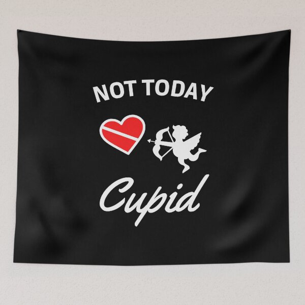 Item preview, Not Today Cupid - Anti Valentines Day 2 designed and sold by AnyKitty.
