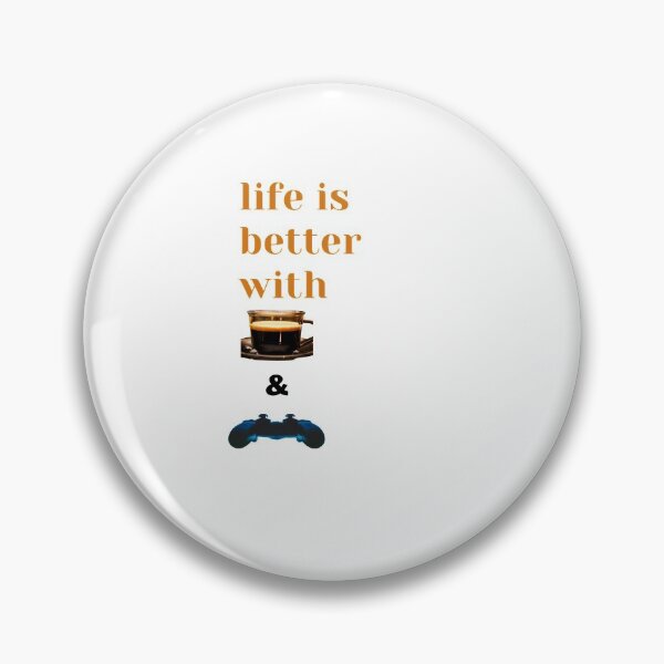 Item preview, Life Is Better With Coffee And Game designed and sold by Nuurdiirye.