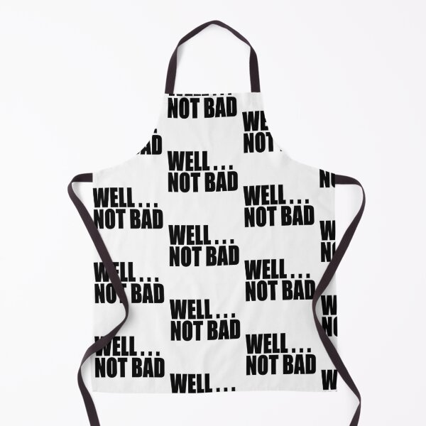 Item preview, Well, Not Bad designed and sold by Junasaji.
