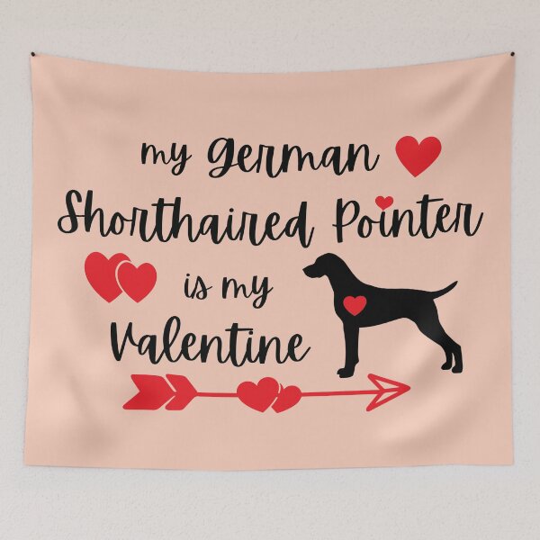 Item preview, My German Shorthaired Pointer is my Valentine, GSP Valentine designed and sold by FunShirtDesigns.