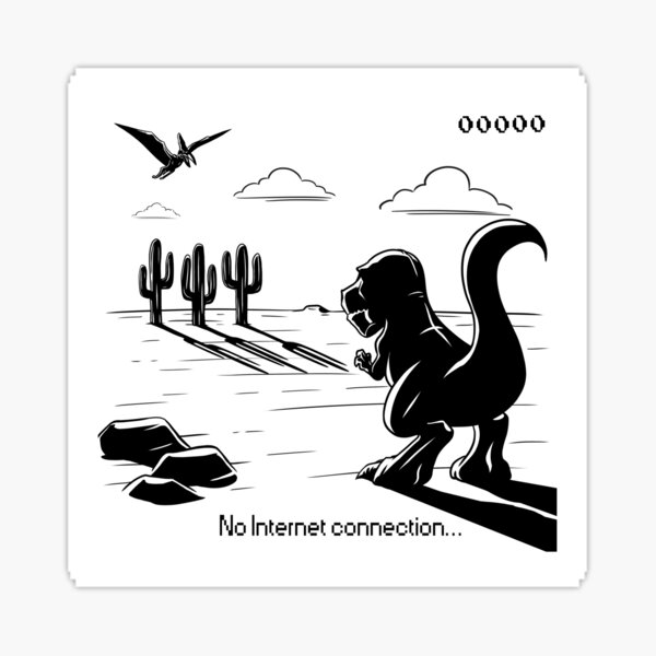 Offline - Unable to connect to the internet - Dino Game Sticker | Poster