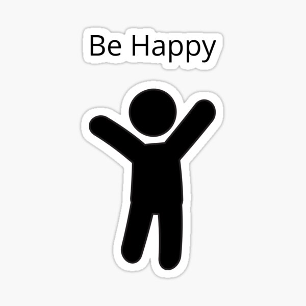 Be Happy! Sticker
