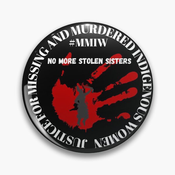 Item preview, MMIW Invisible Missing Murdered Indigenous Women No more stolen sisters designed and sold by berenger04.
