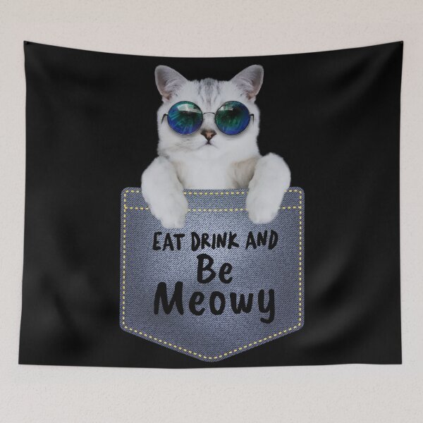 Item preview, Eat Drink Meowy - Funny Cat In the pocket designed and sold by The Full Cart.