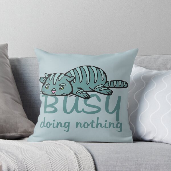Item preview, BUSY, doing nothing designed and sold by sandpiperstudio.