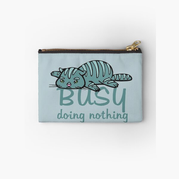 Item preview, BUSY, doing nothing designed and sold by sandpiperstudio.
