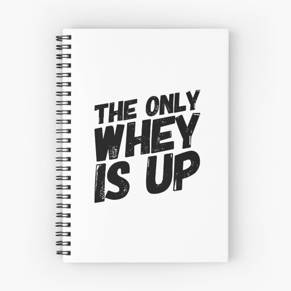 Item preview, The Only Whey Is Up - Workout Motivation designed and sold by ArqDezines.