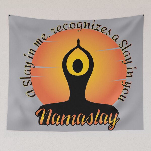 Item preview, Namaslay- a Slay in me recognizes a Slay in you designed and sold by Kriti Rastogi.