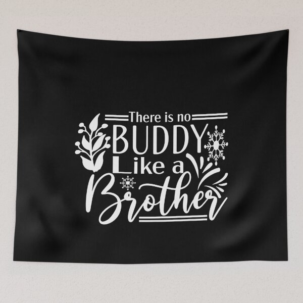 Item preview, Theres No Buddy Like A Brother Sibling Unisex Youth ,great gift for girl ans boy designed and sold by buzz1days.