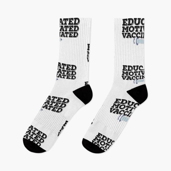 Item preview, Educated Motivated Vaccinated Quote designed and sold by AritraSur.