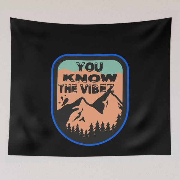 Item preview, you know the vibez ,great gift for girl and boy designed and sold by buzz1days.