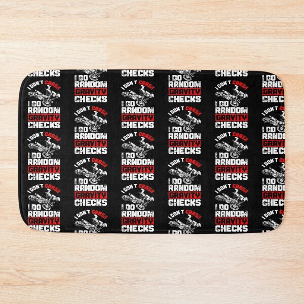 Item preview, I Dont Crash I Do Random Gravity Checks Dirt Bike designed and sold by hendrisubecak.