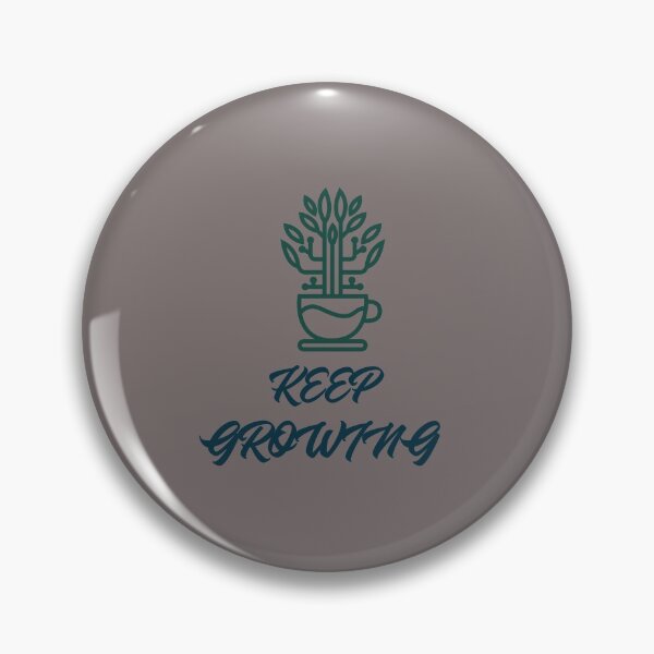 Item preview, Keep Growing designed and sold by VAMsZ-COFFEE-T.