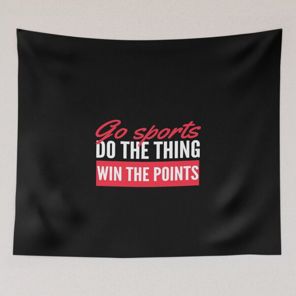 Item preview, Go Sports Do The Thing Win The Game designed and sold by mewsis.