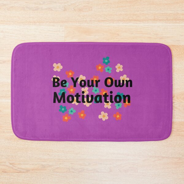Item preview, Be Your Own Motivation designed and sold by Inspired2Live.
