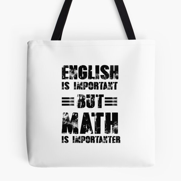 Item preview, English Is Important But Math Is Importanter Funny designed and sold by gpsapparel.