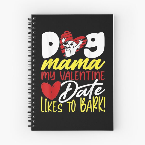 Item preview, Dog Mama Valentine Date Like To Bark Funny Mother Valentine designed and sold by shirleyfinley.