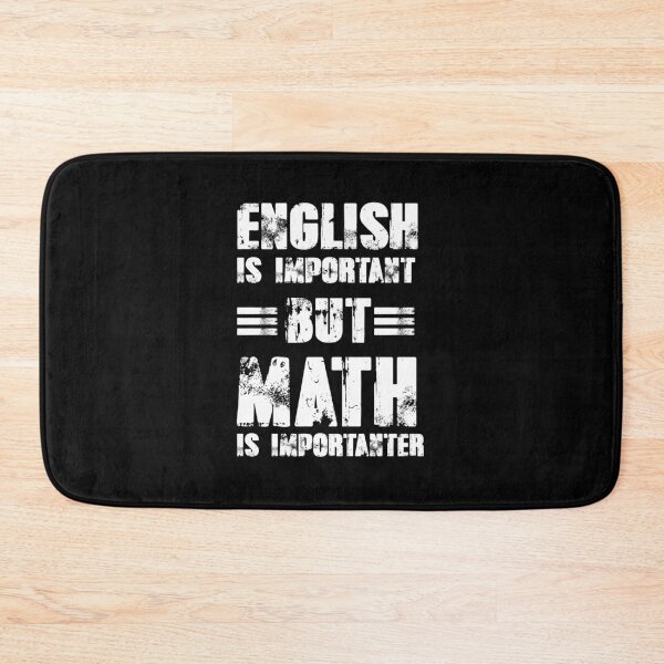 Item preview, English Is Important But Math Is Importanter Funny designed and sold by gpsapparel.