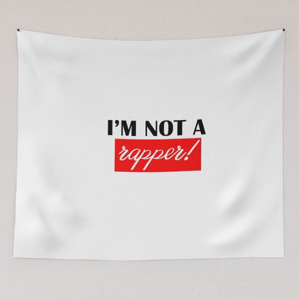 Item preview, I'm not a rapper. designed and sold by shaakir.