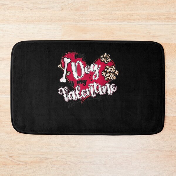 Item preview, My Dog Is My Valentine Heart Leopard Paw Dogs Valentine 2021 designed and sold by shirleyfinley.