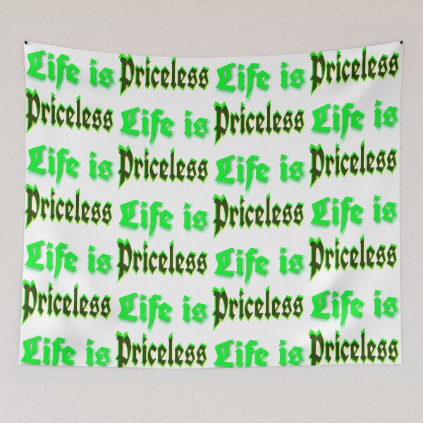 Item preview, Life is Priceless  designed and sold by 59SHOP24.