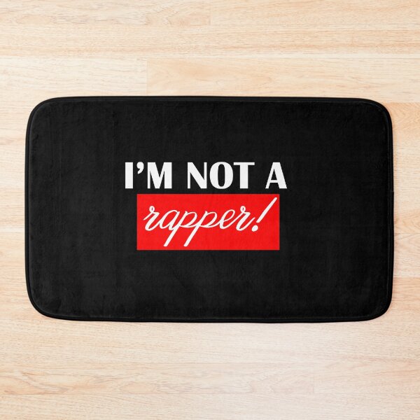 Item preview, I'm not a rapper. designed and sold by shaakir.