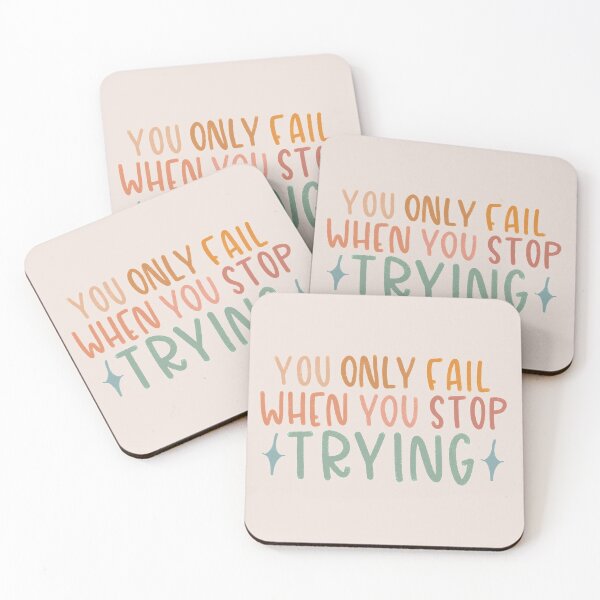 Item preview, You Only Fail When you Stop Trying designed and sold by MadeByMeera.