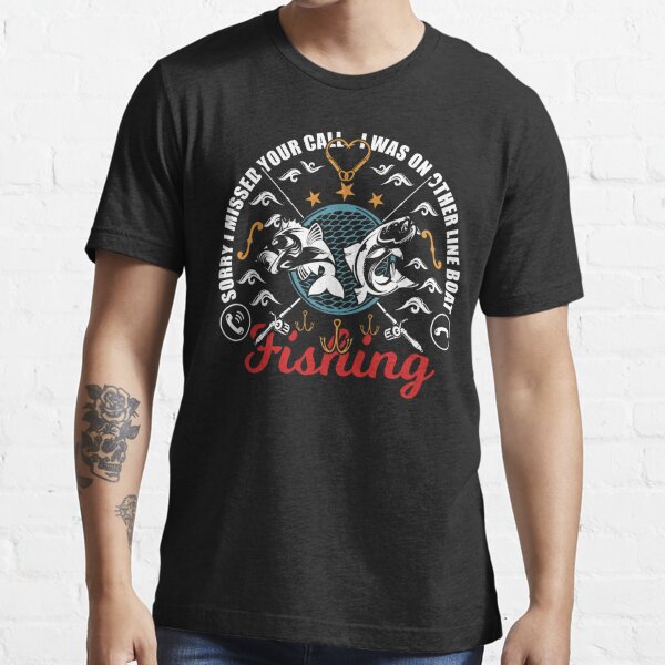 Work Is For People Who Cant Fish - Fishing Essential T-Shirt for Sale by  TheMaesthetics