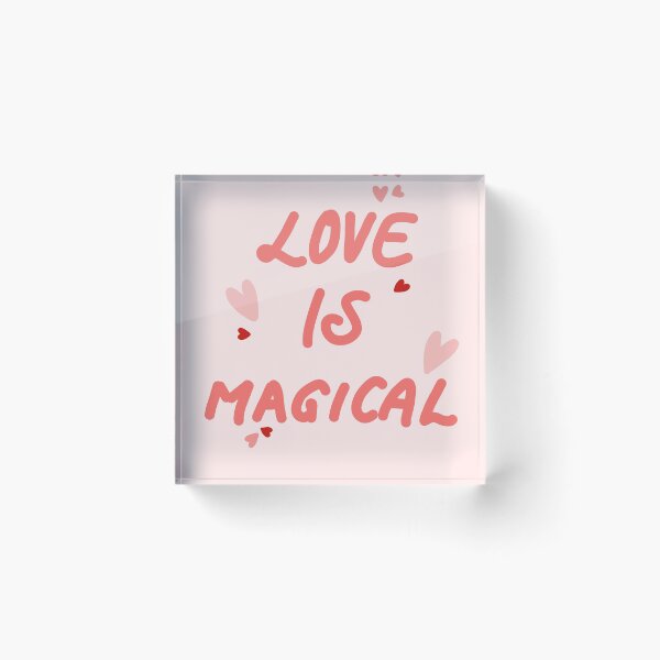 Item preview, Love is Magical Valentines Day Quote designed and sold by Moodyandmellow.