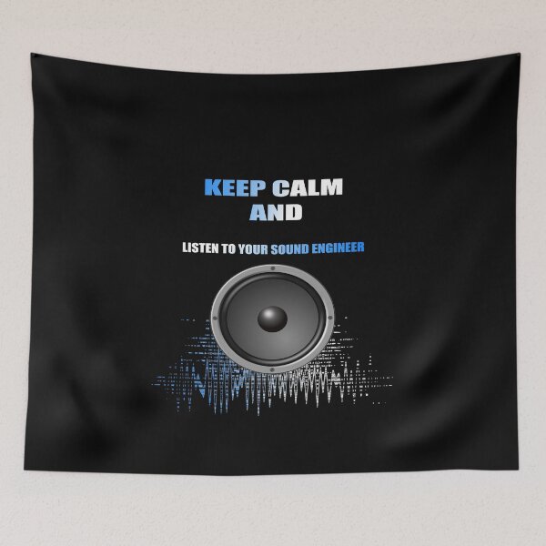 Item preview, Keep calm and listen to your sound engineer designed and sold by Nickolas Kyprianos.