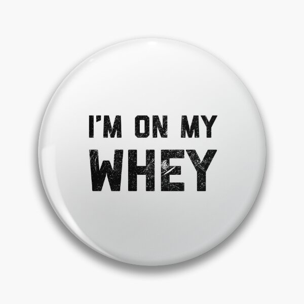 Item preview, I'm On My Whey - Funny Gym designed and sold by ArqDezines.