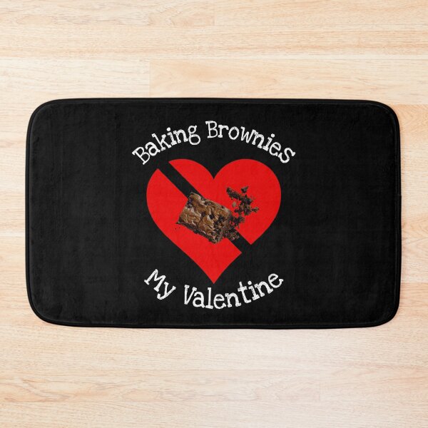 Item preview, Baking Brownies Is My Valentine Gift designed and sold by notstuff.