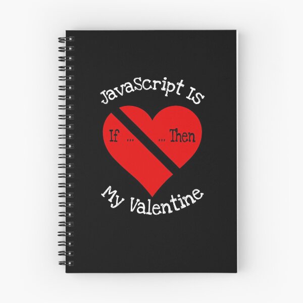 Item preview, JavaScript Is My Valentine Gift designed and sold by notstuff.