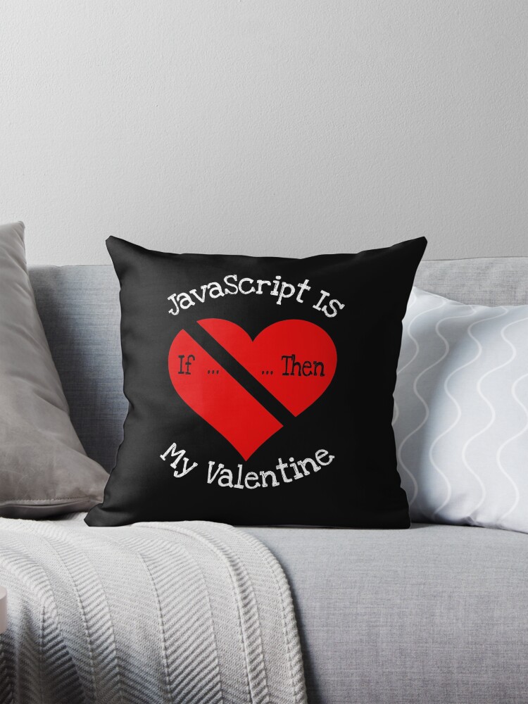 Thumbnail 1 of 4, Pillow, JavaScript Is My Valentine Gift designed and sold by notstuff.