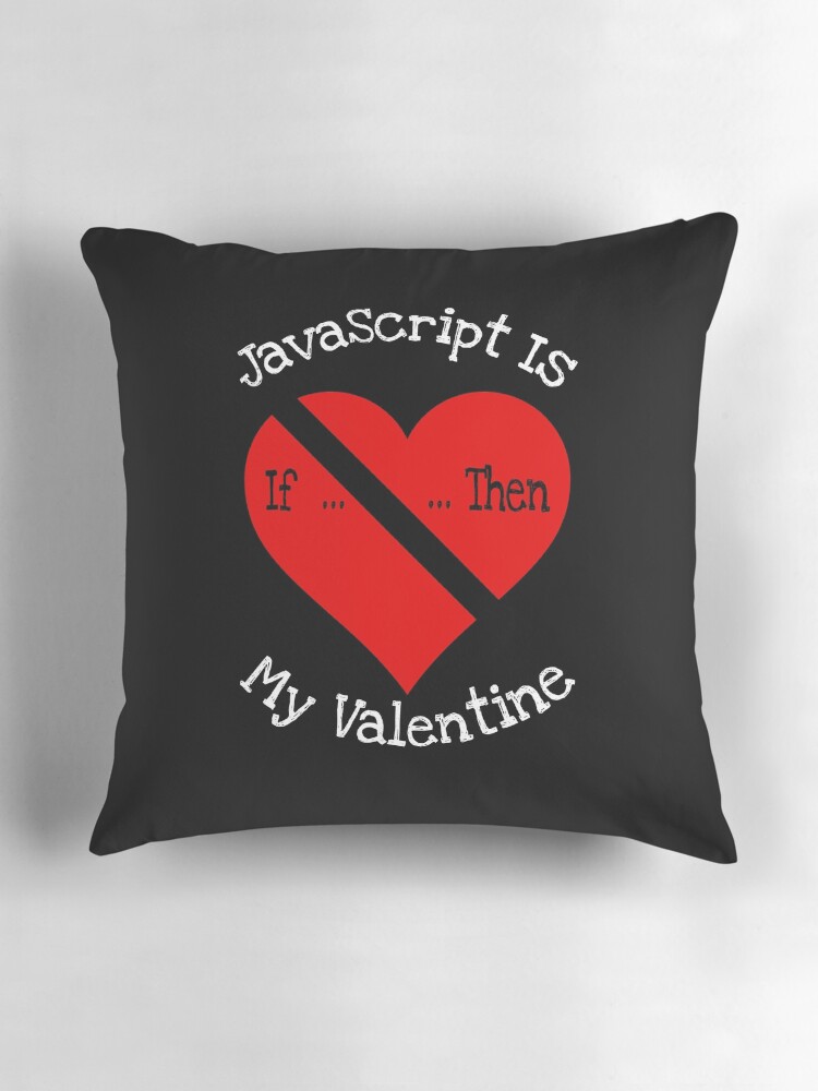 Thumbnail 3 of 4, Pillow, JavaScript Is My Valentine Gift designed and sold by notstuff.