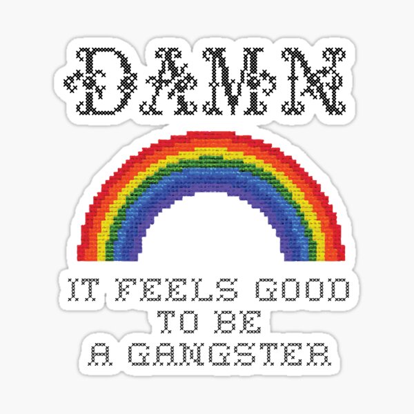 Item preview, Damn It Feels Good To Be A Gangster designed and sold by Yipptee Shirts.