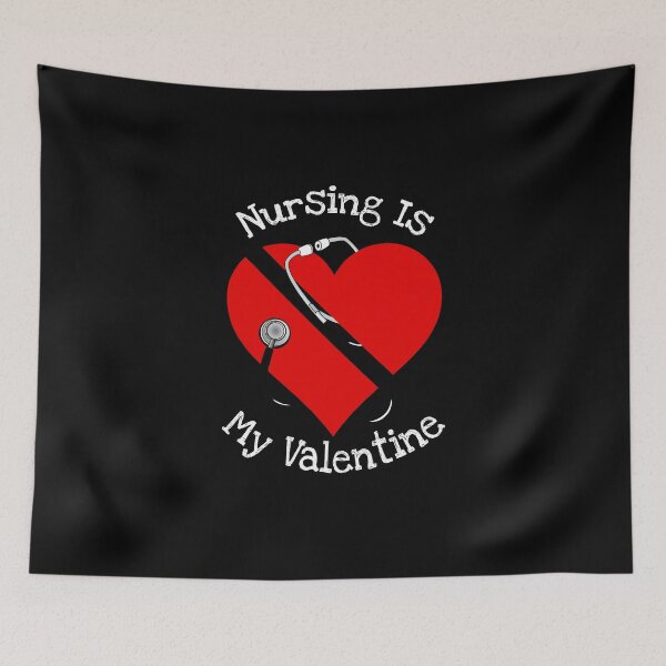 Item preview, Nursing Is My Valentine Gift designed and sold by notstuff.