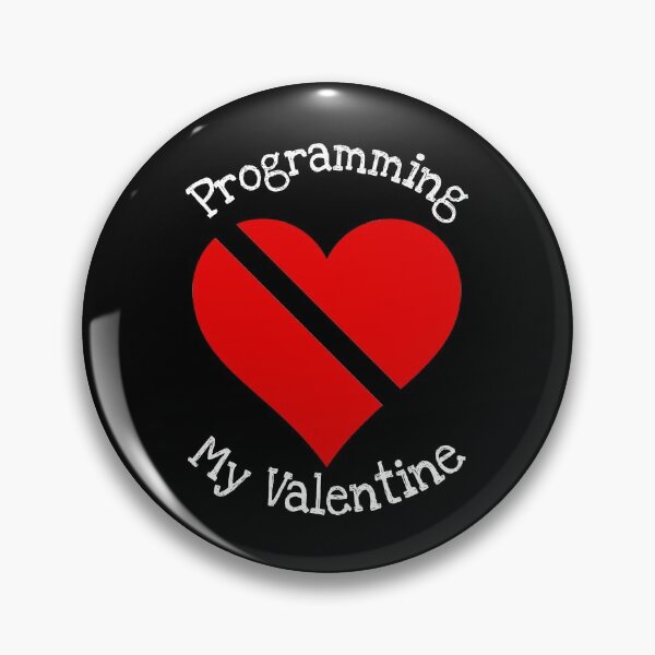 Item preview, Programming Is My Valentine Gift designed and sold by notstuff.