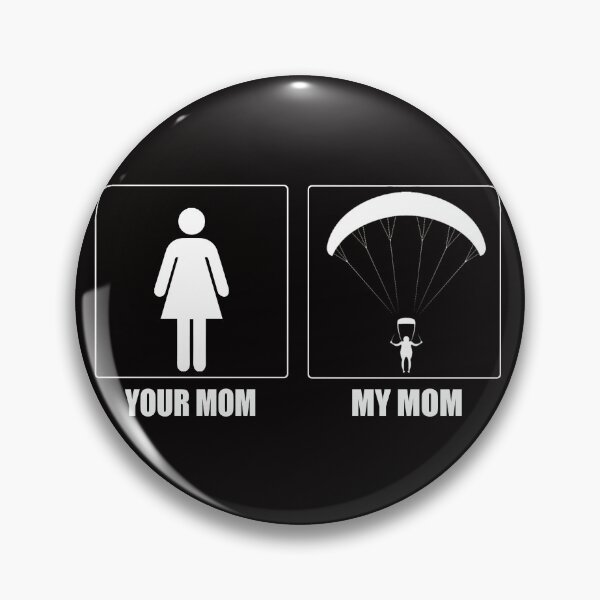 Item preview, Your Mom My Paragliding Mom, Paragliding Quote, Paragliding Design, Funny Paragliding designed and sold by Aerial Addicts.