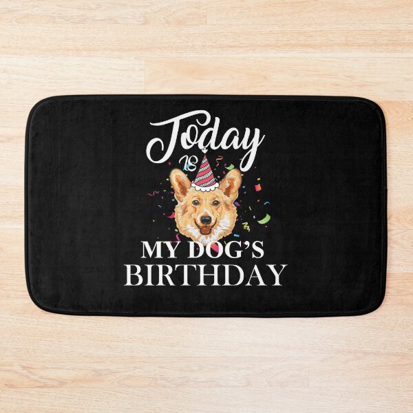 Item preview, Today is My Corgi Birthday Funny Corgi Lover Gift  designed and sold by xtocky.