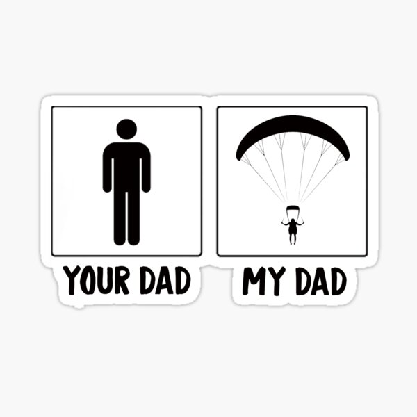 Aperçu de l'œuvre Ton papa est mon papa parapente, citation sur le parapente, design de parapente, parapente amusant créée et vendue par Aerial Addicts.