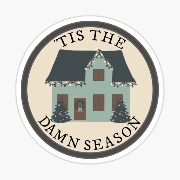 Tis The Damn Season Taylor Swift Evermore Sticker For Sale By Nightcrafting Redbubble 